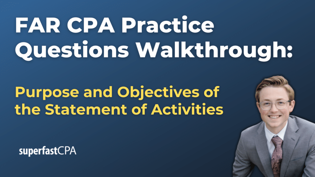 Purpose and Objectives of the Statement of Activities