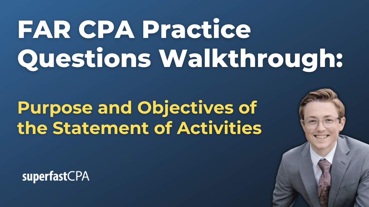 Purpose and Objectives of the Statement of Activities