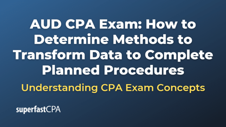 Cpa Method Example AUD CPA Exam: How to Determine Methods to Transform Data to Complete ...