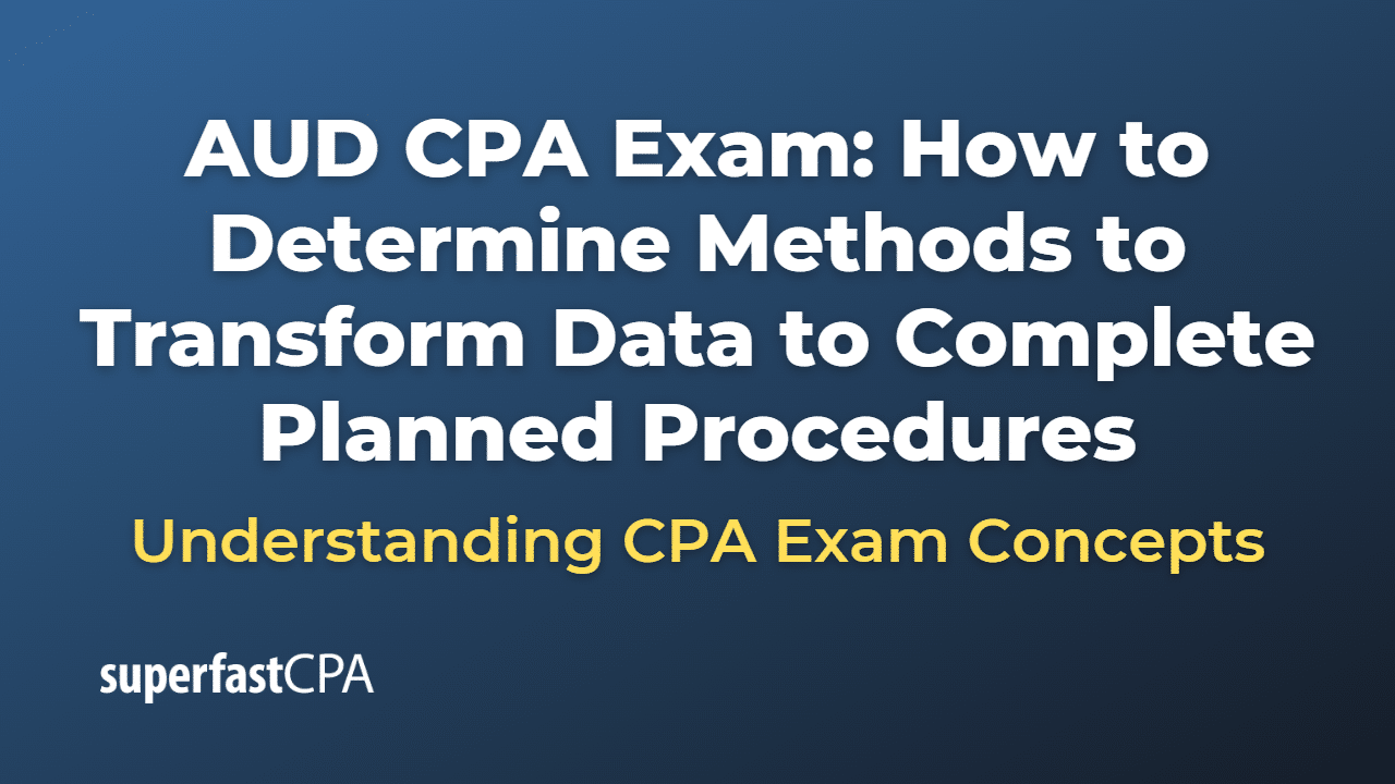 How to Determine Methods to Transform Data to Complete Planned Procedures