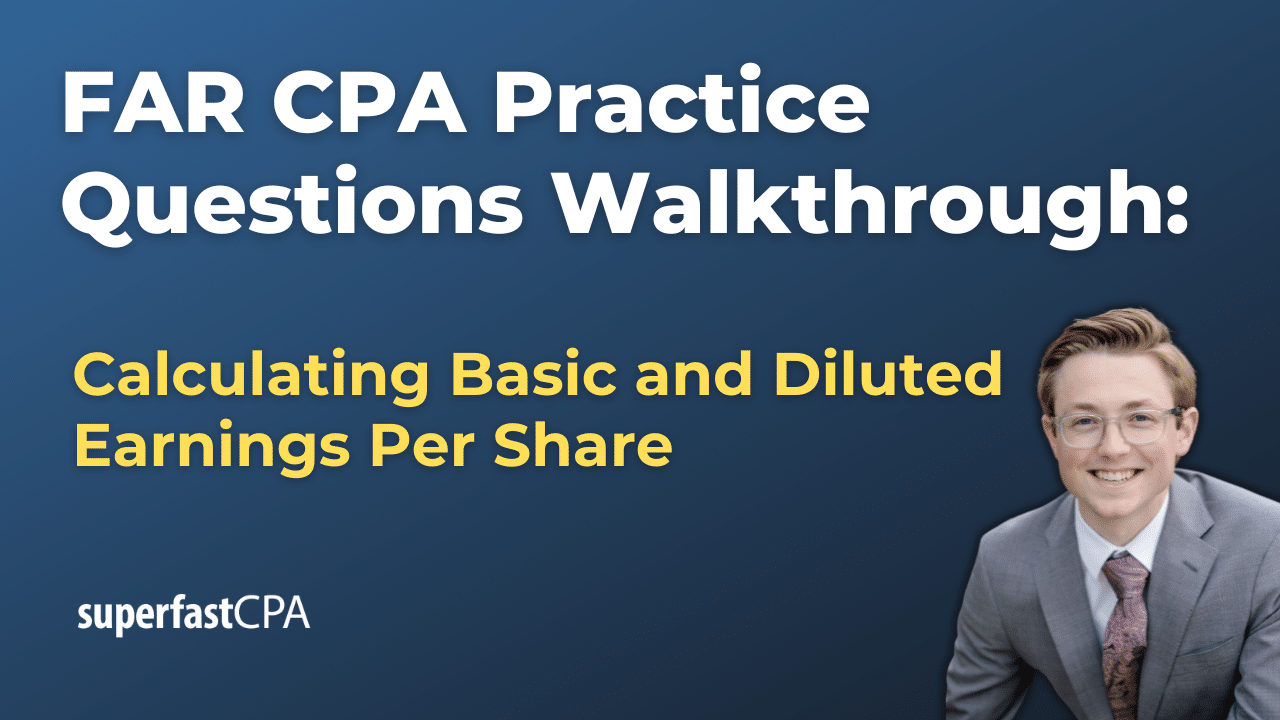 Calculating Basic and Diluted Earnings Per Share