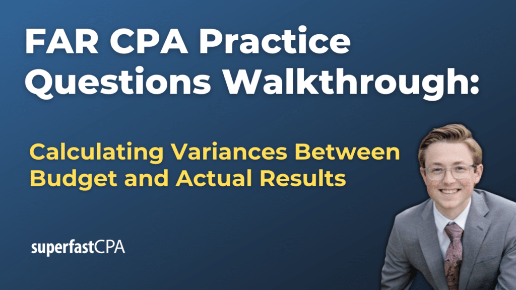 Calculating Variances Between Budget and Actual Results