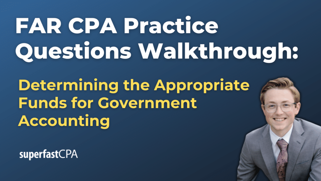Determining the Appropriate Funds for Government Accounting