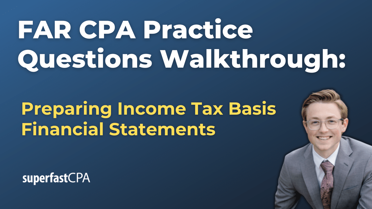 Preparing Income Tax Basis Financial Statements