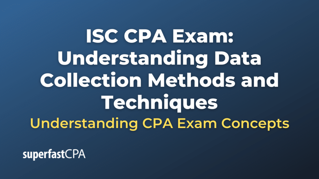Understanding Data Collection Methods and Techniques