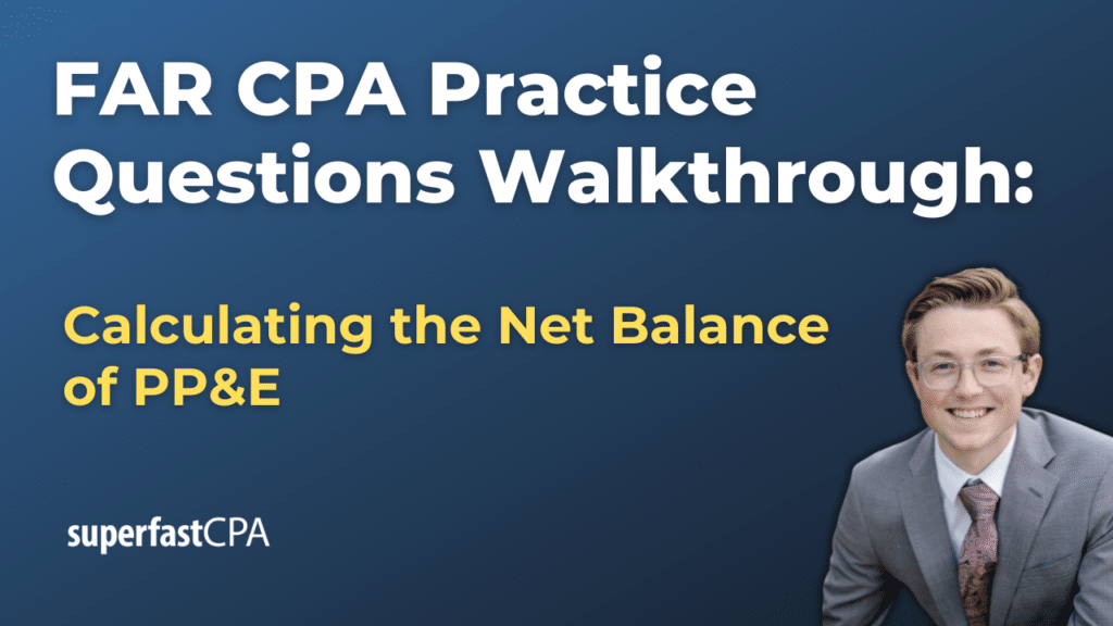Calculating the Net Balance of PP&E