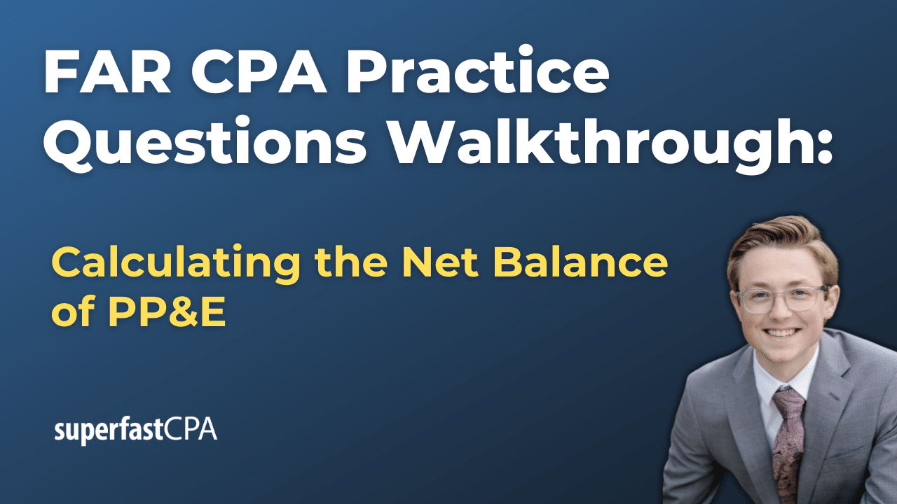 Calculating the Net Balance of PP&E