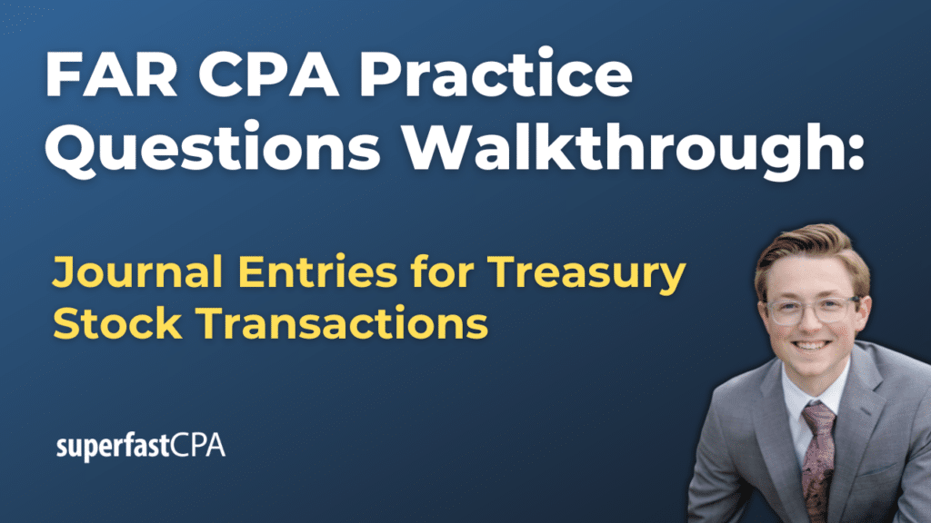 Journal Entries for Treasury Stock Transactions