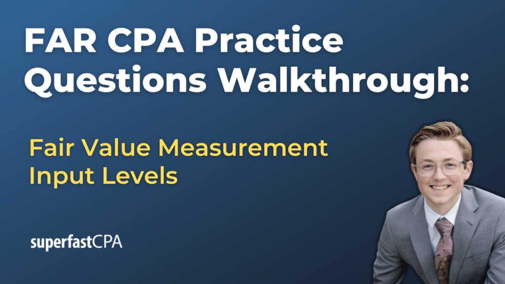 Fair Value Measurement Input Levels