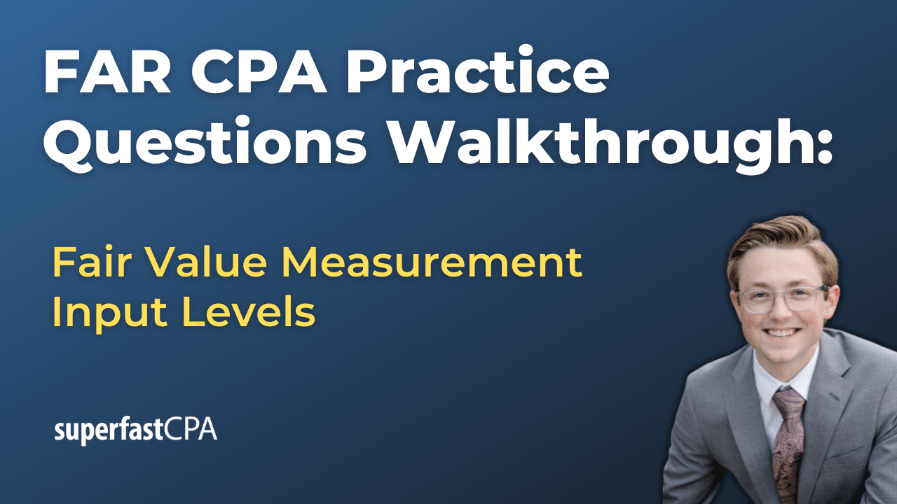 Fair Value Measurement Input Levels