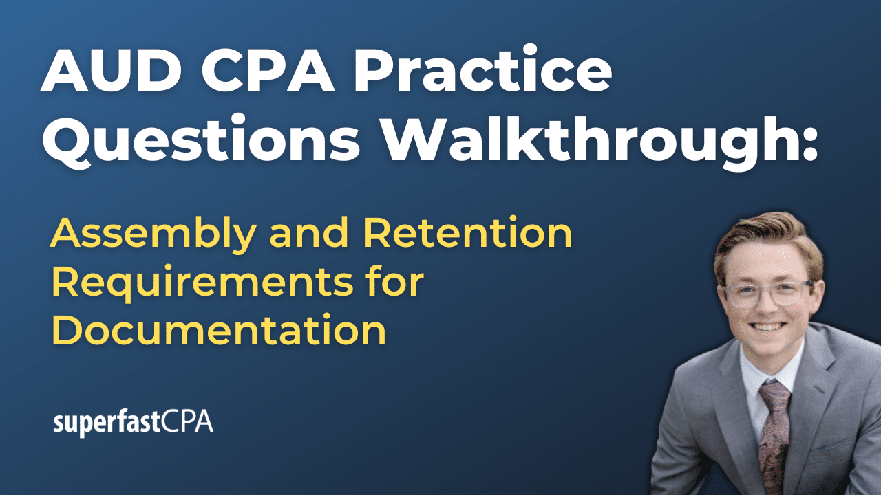 Assembly and Retention Requirements for Documentation