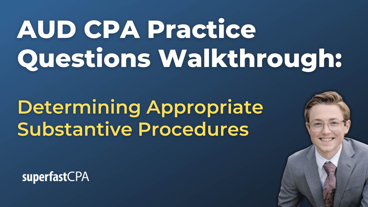 Determining Appropriate Substantive Procedures