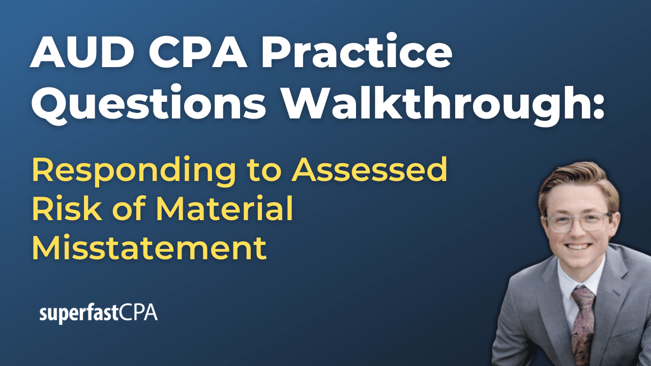 Responding to Assessed Risk of Material Misstatement