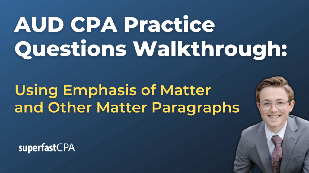 Using Emphasis of Matter and Other Matter Paragraphs