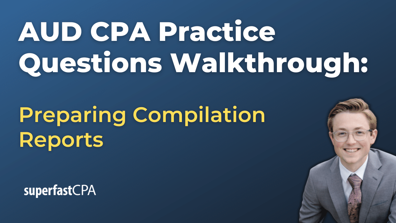 Preparing Compilation Reports
