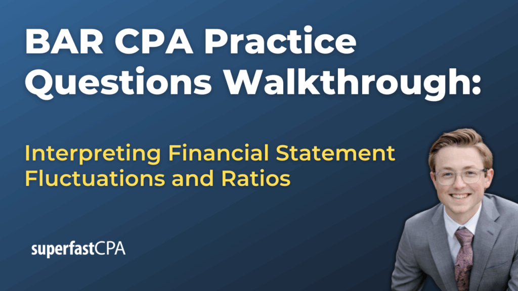 Interpreting Financial Statement Fluctuations and Ratios