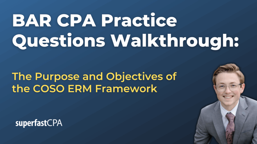 BAR 1 The Purpose and Objectives of the COSO ERM Framework