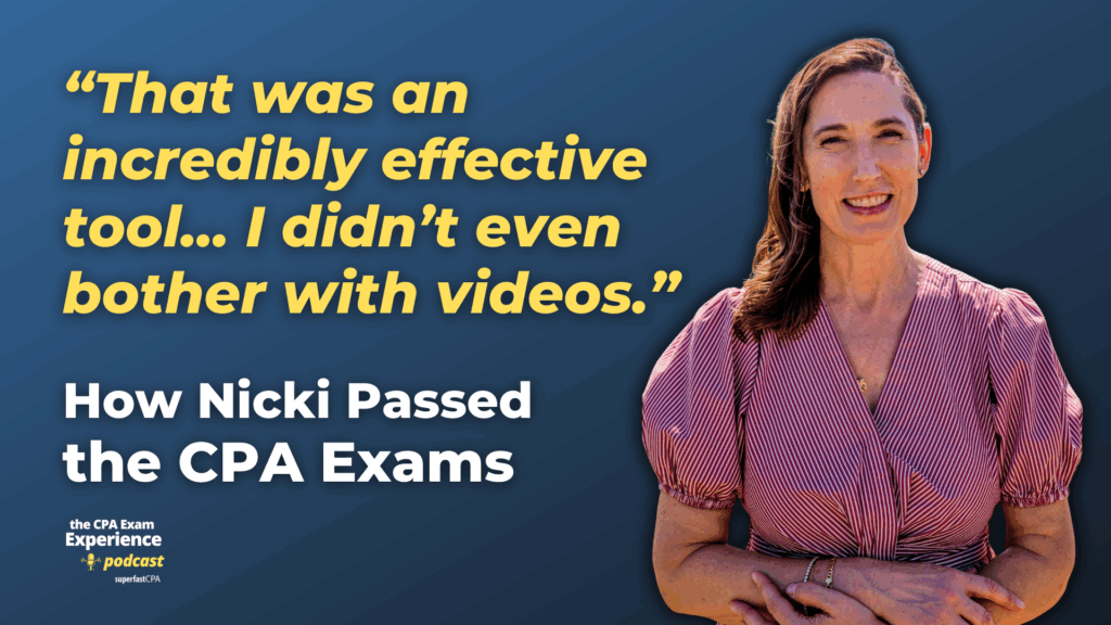How Nicki Passed the CPA Exams in 4 Months
