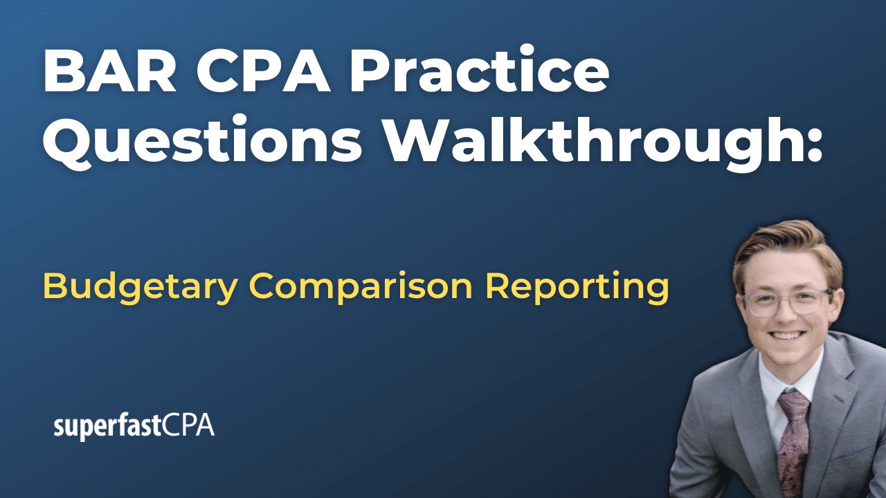 BAR 3 Budgetary Comparison Reporting