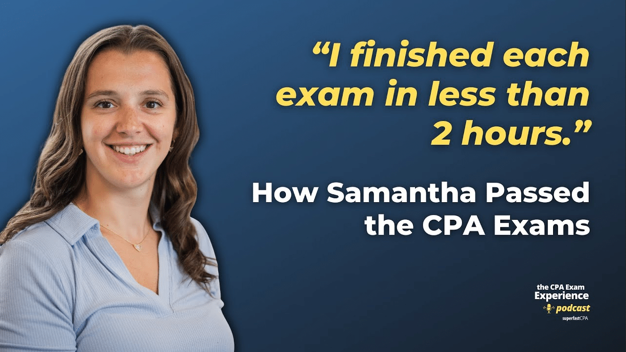 How Samantha Passed the CPA Exams