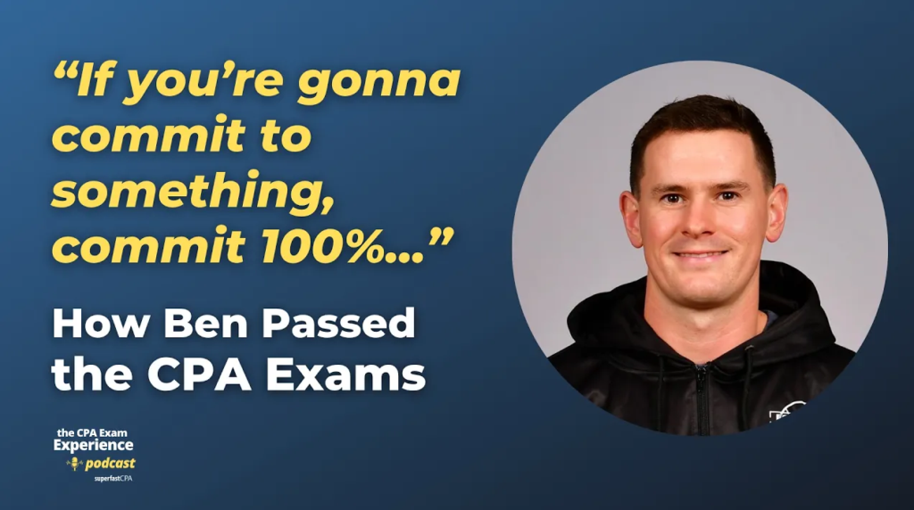 How Ben Passed the CPA Exam