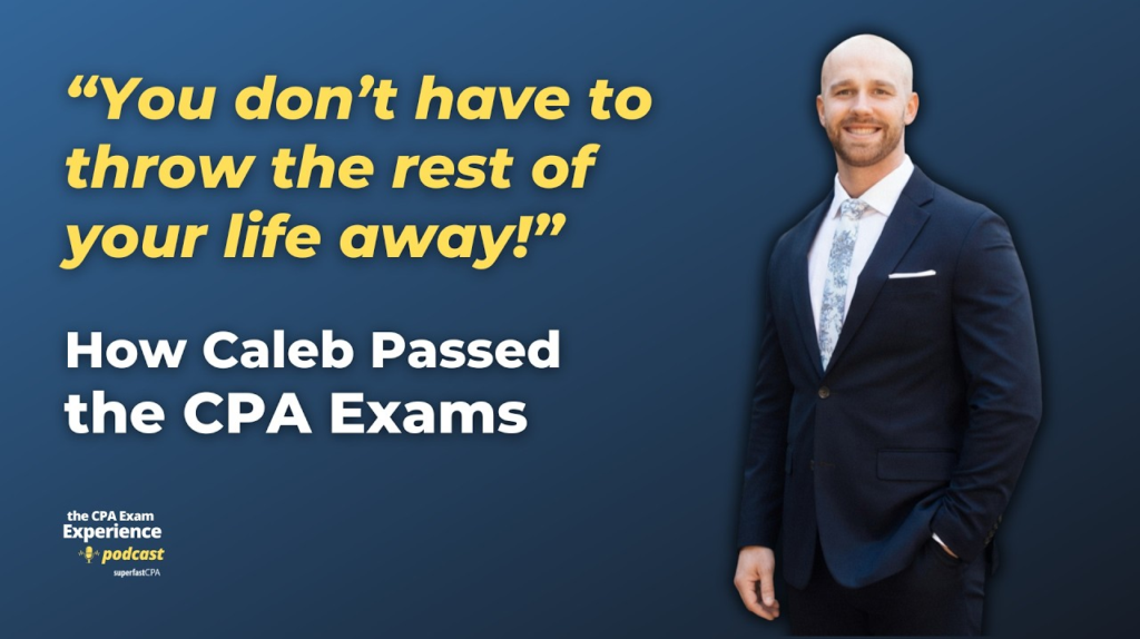 How Caleb Passed the CPA Exam with AM Study Sessions