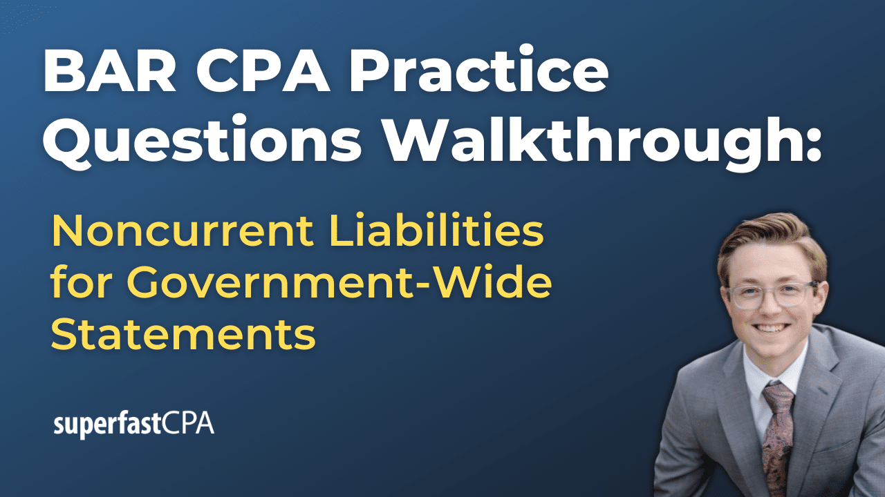 Noncurrent Liabilities for Government-Wide Statements